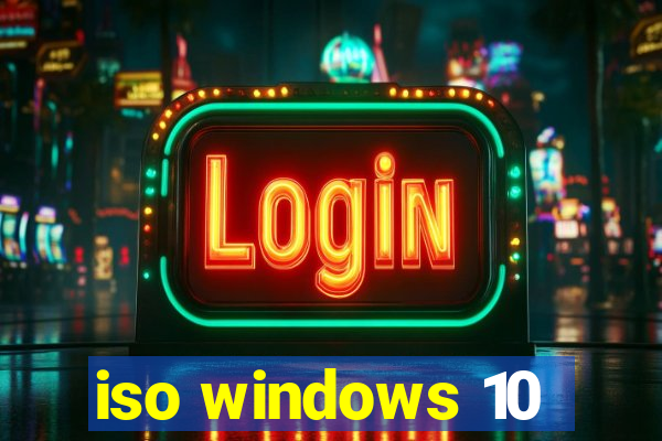 iso windows 10